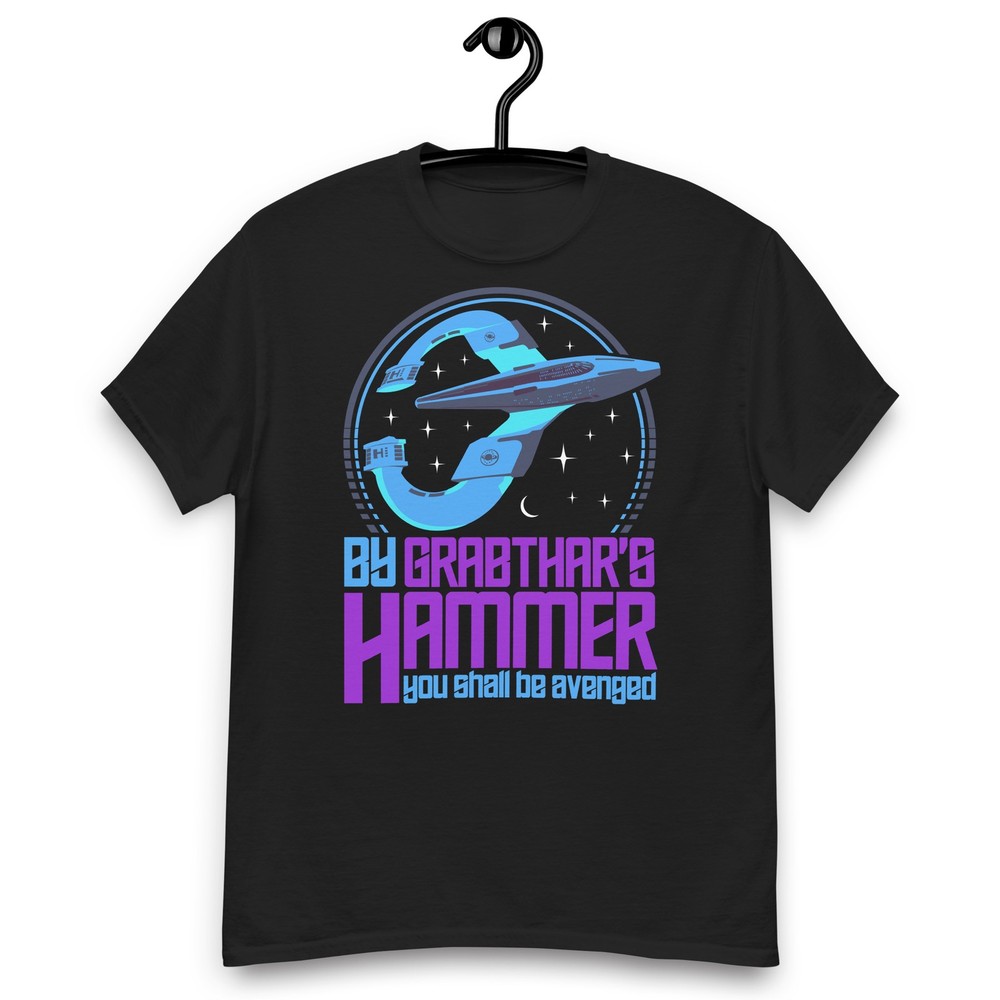 Galaxy Quest By Grabthars Hammer – You Shall Be Avenged Quote T-shirt