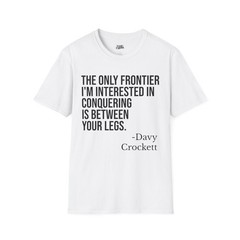 Funny Davy Crockett T Shirt Dirty Humor Meme Graphic White Tee