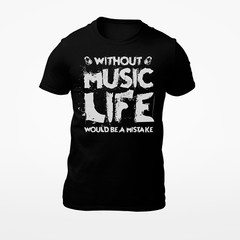 Life Without Music – Men’s T-Shirt – Women’s T-Shirt