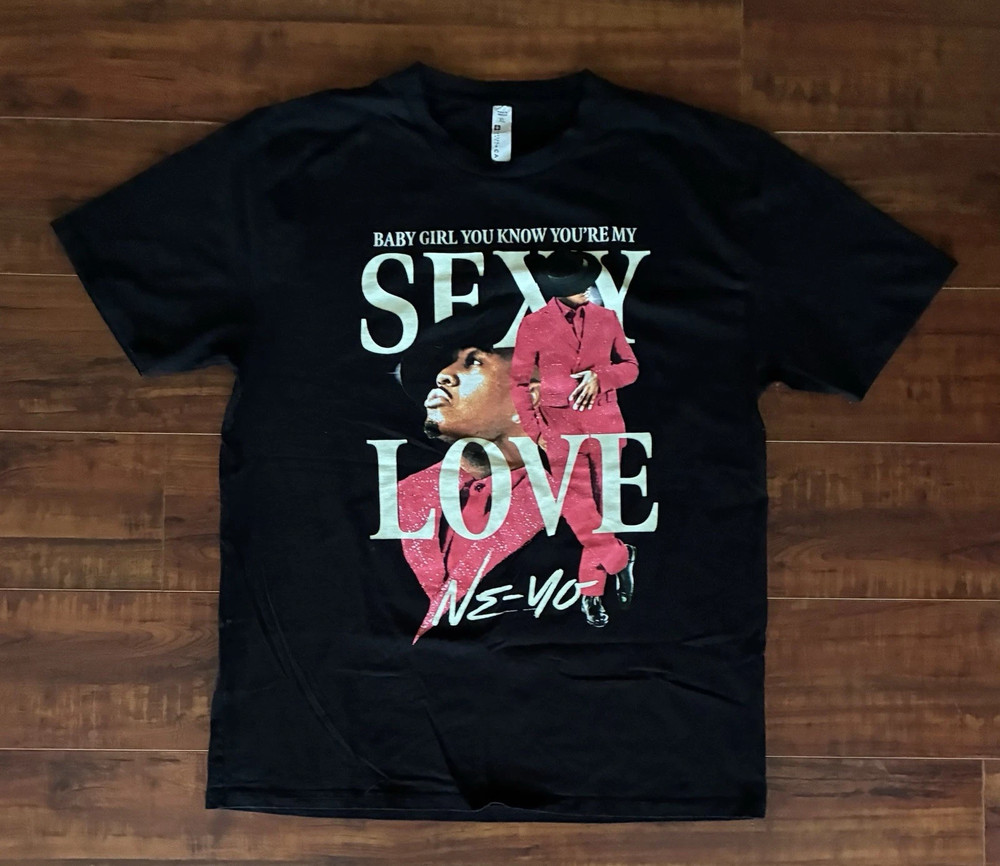 Ne-Yo Baby Girl You Know You’re My Sexy Love Unisex S-4XL Tee TD941