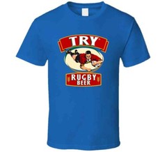 Try Rugby Beer Football Sports Drink Famous Sports Retro Style T Shirt