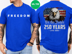 250 Years Eagle American Flag 250th Anniversary 4th of July Two Side T-Shirt