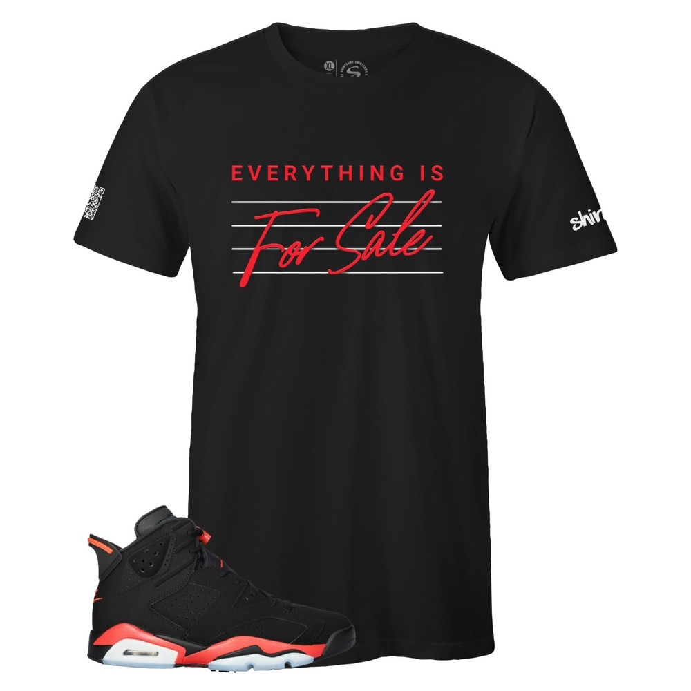 Black FOR SALE Sneaker T-shirt to Match Air Jordan 6 Retro ‘Infrared Salesman’