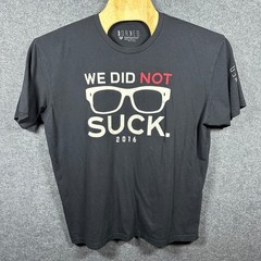 Korked Mens We Did Not Suck 2016 Graphic Tee Shirt Black XL Tri-Blend Humor