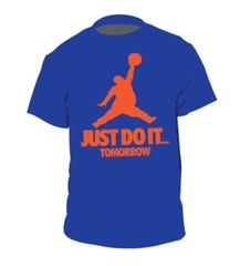 Just Do It Tomorrow parody shirt Funny Procrastination basketball lazy gamer