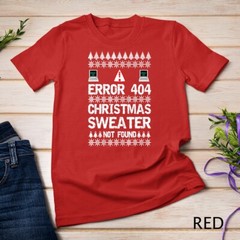 Error 404 Sweater Not Found Computer Christmas T-Shirt Unisex T-shirt