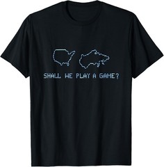 Shall We Play A Game? Wargames Gaming T-Shirt