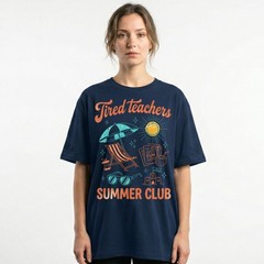 Tired Teachers Summer Club T-Shirt Funny School Break Beach Vacation Mode Tee