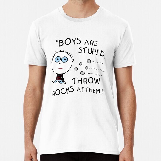 Boys Are Stupid Throw Rockss At Them Size S to 5XL Made in the USA T-Shirt