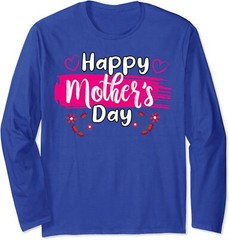Happy Mother’s Day 2024 Mom Grandma Love Gift Long Sleeve Tshirt