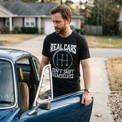 Mens Real Cars Don’t Shift Themselves T Shirt Funny Driving Tee
