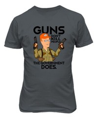 Guns Dont Kill People The Govermnment Does Funny Unisex T-Shirt