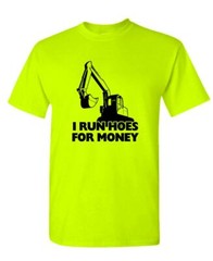 I Run Hoes For Money – farmer humor joke prank – Unisex Cotton T-Shirt Tee Shirt