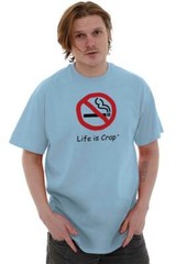 Life is Crap No Smoking Funny Smoker Gift Womens or Mens Crewneck T Shirt Tee