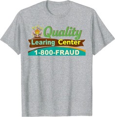 Quality Learning Center We are Still Learning Funny T-Shirt