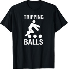 Tripping Balls – Adult Humor Stick Figure Marijuana Shrooms T-Shirt