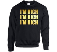 Im Rich Im Rich Im Rich Bachelorette Party T Shirt
