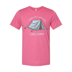 There Isn’t Anything Like Camp Tent Graphic T Shirt