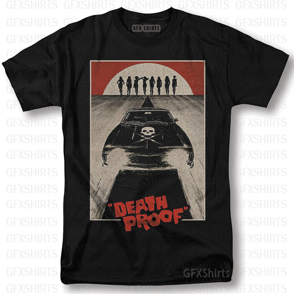 Death Proof Shirt Classic Movie Poster Graphic Design T-Shirt