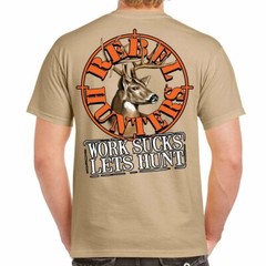 Rebel Hunters Work Sucks Let’s Hunt Logo T-Shirt
