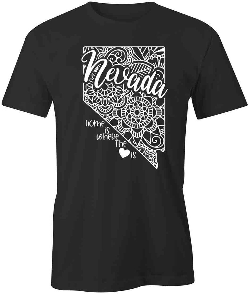 Home Is Nevada TShirt Tee Printed Graphic T-Shirt Gift CLOTHING STATE S1BSA822