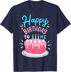 Happy Birthday to Me Birthday Party Funny Unisex T-Shirt