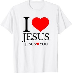 I LOVE JESUS – JESUS LOVES YOU – CHRISTIAN T-Shirt