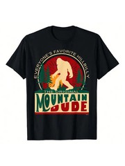 Funny Sasquatch Mountain Dude Everyone’S Favorite Hillbilly T-Shirt
