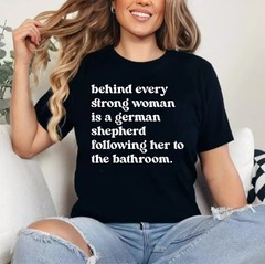 Behind Every Strong Woman is A German Shepherd Dog Bathroom Retro T-Shirt