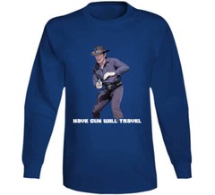 Have Gun Will Travel TV Show T Shirt